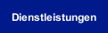 Dienstleistungen